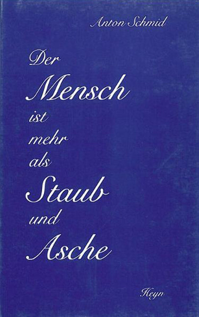 Der Mensch ist mehr als Staub und Asche