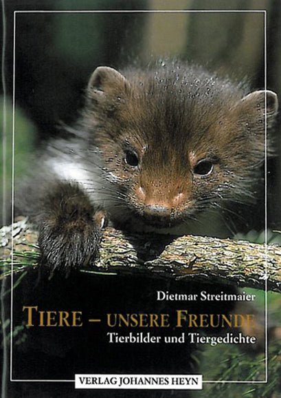 Tiere – unsere Freunde