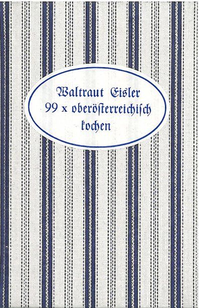 99 x oberösterreichisch kochen Cover